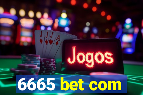 6665 bet com